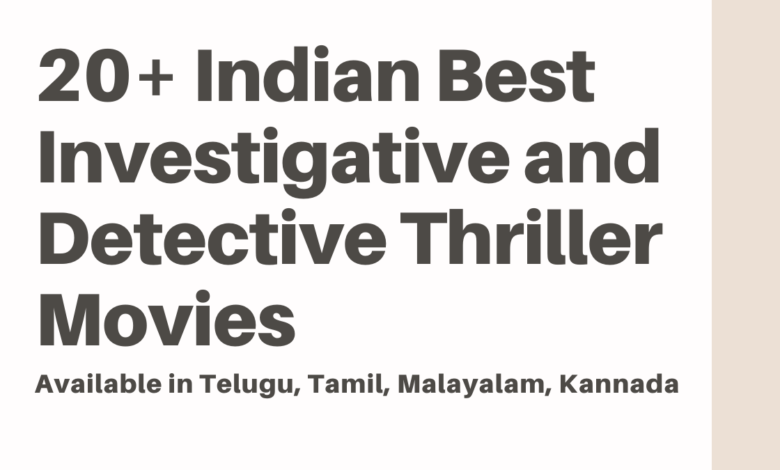20+ Thriller Movies in Telugu, Tamil, Malayalam, Kannada